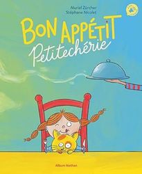 Bon appétit Petitechérie - Album Nathan - Dès 3 ans