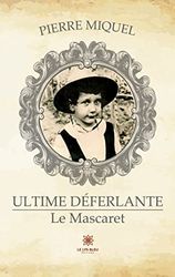 Ultime déferlante: Le Mascaret