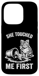 She Touched Me First Cat Plant Kitten Plants Amoureux des chats Coque pour iPhone 14 Pro