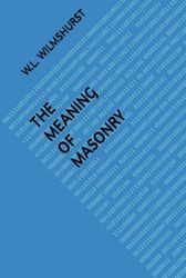 THE MEANING OF MASONRY