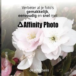 Affinity Photo: De echte basis