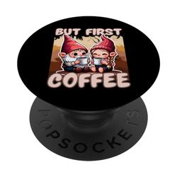 Divertente gnomo da caffè con scritta "But First Coffee" per donne e uomini PopSockets PopGrip Intercambiabile