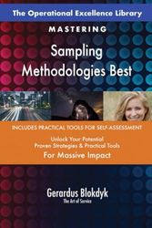 The Operational Excellence Library; Mastering Sampling Methodologies Best