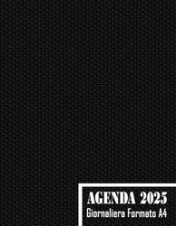 Agenda 2025 Giornaliera Formato A4: Pianificatore 2025 Con Orari 08:00 - 19:00 | a partire dal 1 gennaio - dicembre 2025 | una pagina per ogni giorno | Formato A4 (21.59 x 27.94 cm) | 380 Pagine
