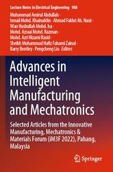 Advances in Intelligent Manufacturing and Mechatronics: Selected Articles from the Innovative Manufacturing, Mechatronics & Materials Forum (iM3F 2022), Pahang, Malaysia: 988