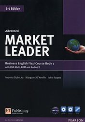 MARKET LEADER ADVANCED FLEXI COURSE BOOK 1 PACK: Vol. 1