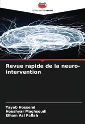 Revue rapide de la neuro-intervention