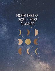 Moon Phases 2021-2022 Planner: 2021 Planner, 24 Months Jan 2021 to Dec 2022, 2 Year Calendar 2021-2022 Monthly Planner