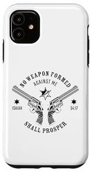 Custodia per iPhone 11 No Weapon Formed Against Me – Isaiah 54:17 Protection Verse