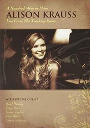 Alison Krauss - A Hundred Miles Or More - Live From