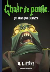 Chair de poule , Tome 05: Le masque hanté