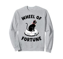 Wheel Of Fortune Cat On Robot Vacuum Cleaner Cat Sweatshirt
