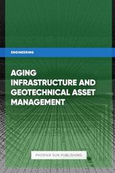 Aging Infrastructure and Geotechnical Asset Management