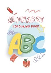 Alphabet colouring work book: Minimalist colouring book