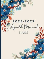 2025-2027 Agenda Mensuel 3 Ans: Planificateur 1 Mois sur 2 Pages (de Janvier 2025 à Décembre 2027), Organiseur de 36 Mois Avec Jours Fériés