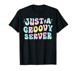 Just A Groovy Server Groovy Server Groovy Tie Dye Server Divertente Maglietta
