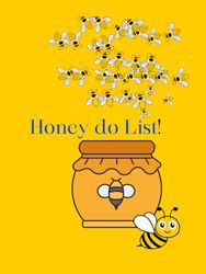 Honey Do List!: Planner or Journal