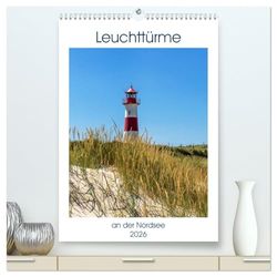 Leuchttürme an der Nordsee (hochwertiger Premium Wandkalender 2026 DIN A2 hoch), Kunstdruck in Hochglanz: Die schönsten Leuchttürme entlang der Nordseeküste
