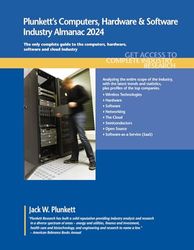 Plunkett's Computers, Hardware & Software Industry Almanac 2024: Computers, Hardware & Software Industry Market Research, Statistics, Trends and Leading Companies