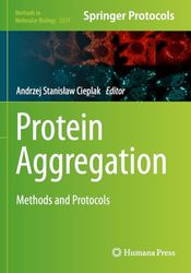 Protein Aggregation: Methods and Protocols: 2551