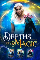 Depths of Magic, Books 1-3: Sea Fire, Sea Song, Sea Dragon