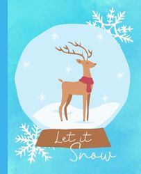 Let it Snow: Let It Snow Notebook