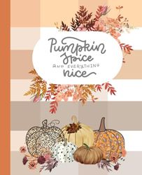 Composition Journal / Lined Notebook: Fall Inspired Autumn Splendor with Pumpkins & Florals Detail