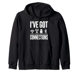 Ive Got Connection Divertente segnale tecnico Bluetooth Wifi USB Joke Felpa con Cappuccio