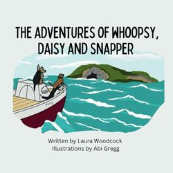 The Adventures of Whoopsy, Daisy and Snapper