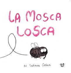 La mosca losca