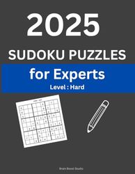 2000+ Sudoku Puzzles Book with Complete Solutions Hard Level for Experts, Adults: Master Your Sudoku Skills with These Brain-Bending Puzzles