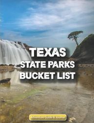Texas State Parks Bucket List Adventure Guide & Journal: Texas Trip Planner & Outdoor Adventure Guide | Texas Travel Guides | TexasBucket List | Texas ... into the Nature | USA Passport & Stamp Book