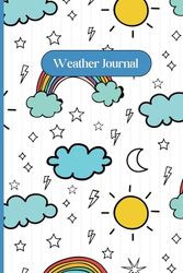 Blank Weather Journal Notebook 6" x 9" A5 120 Lined Pages: Meteorological Notebook For Recording Weather Events