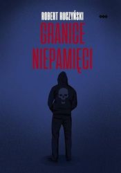 Granice niepamięci
