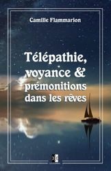 Télépathie, voyance & prémonitions dans les rêves