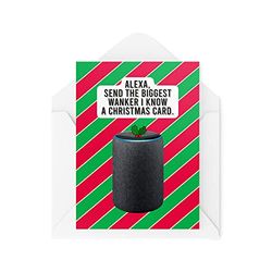 Grappige kerstkaart - Alexa Send the grootste I Know - Joke Cards for Xmas - Secret Santa Work Wenskaart Banter Novelty - CBH23