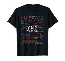 13 Cumpleaños Chica Chico Raíz Cuadrada 169 = 13 Años Camiseta