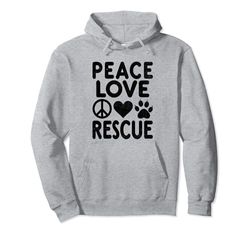 Peace Love Rescue Cane Gatto Adozione Cani Gatti Felpa con Cappuccio