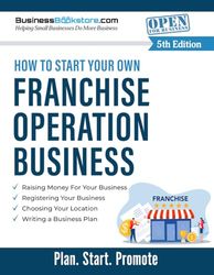 How to Start Your Own Franchise Operation Business