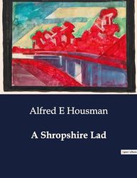 A Shropshire Lad: .