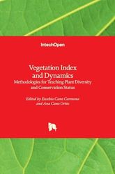 Vegetation Index and Dynamics - Methodologies for Teaching Plant Diversity and Conservation Status: Methodologies for Teaching Plant Diversity and Conservation Status