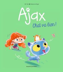 BD Ajax, Tome 01: Chat va bien !