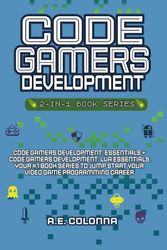 Code Gamers development 2-in-1 Book Series: Code Gamers Development: Essentials + Code Gamers Development: Lua Essentials. Your 1 book set to jump start your video game programming career