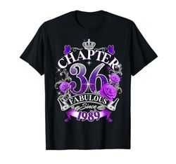 Womens Chapter 36 Fabulous Since 1989 36th Birthday Queen Maglietta