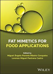 Fat Mimetics for Food Applications