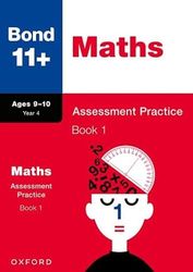 Bond 11+: Bond 11+ Maths Assessment Practice 9-10 Years Book 1
