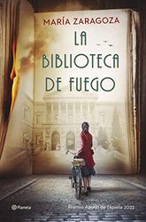 La biblioteca de fuego: Premio Azorín de Novela 2022