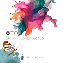 Oto in a colored world: When uniqueness blends with beauty