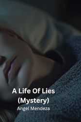A Life Of Lies (Mystery)