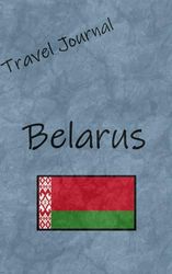 Travel Journal: Belarus